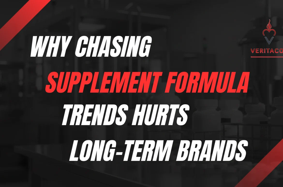 Why Chasing Supplement Formula Trends Hurts Long-Term Brands